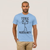 T-shirt MASCULINITÉ TOXIQUE (Devant entier)
