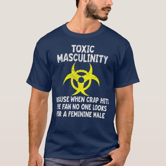 T-shirt Masculinité Toxique Parce Que Quand La Merde Touch (Devant)