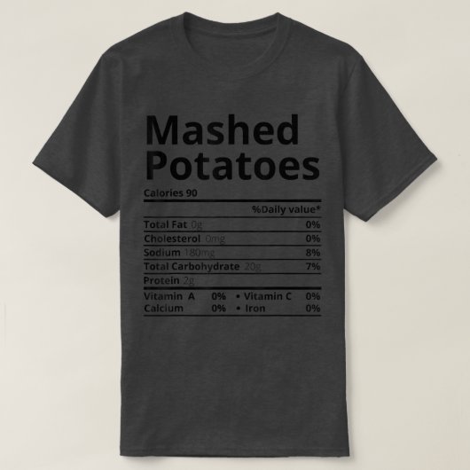 T-shirt Mashed Potatoes Nutrition Facts Thanksgiving Chris (Design devant)