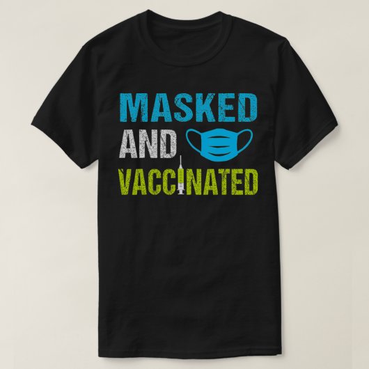 T-shirt Masqué Et Vacciné (Design devant)