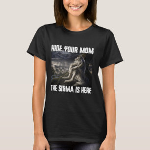 T-shirt Masquer Votre Maman La Sigma Est Ici Drôle Werewol