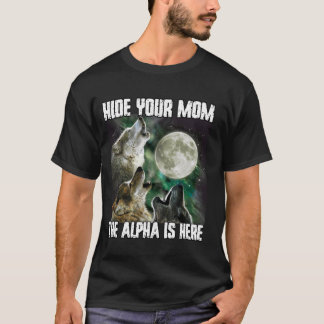 T-shirt Masquer Votre Maman L'Alpha Est Ici Drôle Werewolf