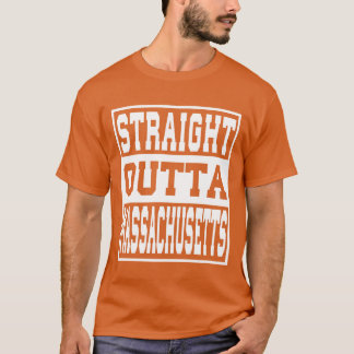 T-shirt Massachusetts Straight outta Massachusetts Ideas g