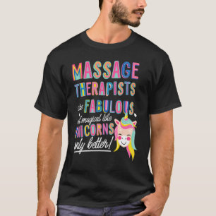 T-shirt Massage Thérapiste Sont Comme Unicorns Funny Unico