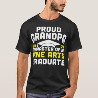 T-shirt Master of Fine Arts Fier Grand-père Diplômé 2021 D