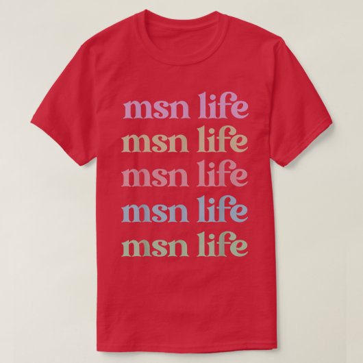 T-shirt Master Of Science In Nursing Appreciation 1368 (Design devant)