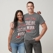 T-shirt Master Of Social Work Loading Community Welfare (Unisexe)