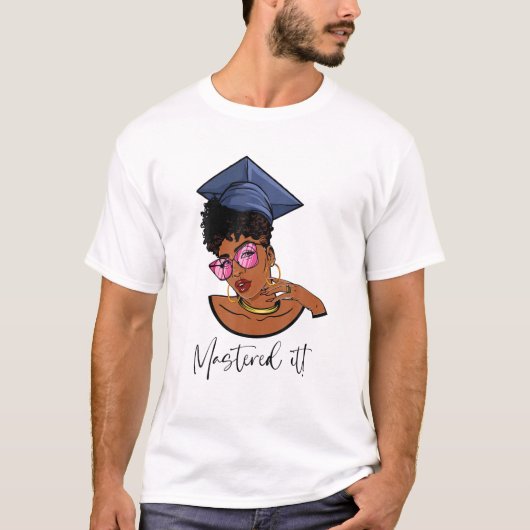 T-shirt Mastered It Black Queen avec Master's Degree Black (Devant)