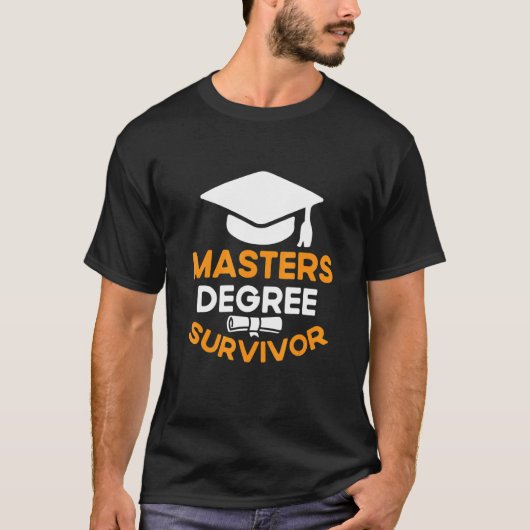 T-shirt Masters Degree Survivor Graduation Mba College Gra (Devant)