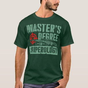 T-shirt Masters Diplôme en Sniperologie carabine cadeau