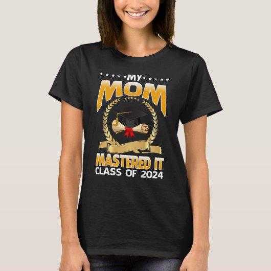 T-shirt Masters Graduation My Mom Mastered It Class of 202 (Devant)