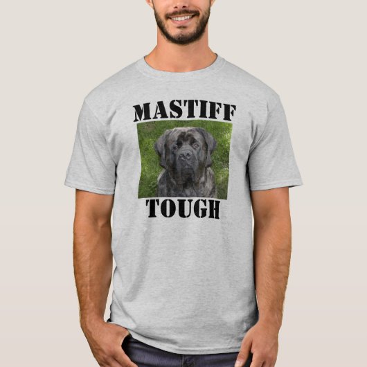 T-shirt Mastiff Tough (Devant)