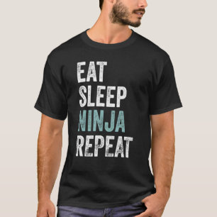 T-shirt Mat Sleep Ninja Repeat Ninja