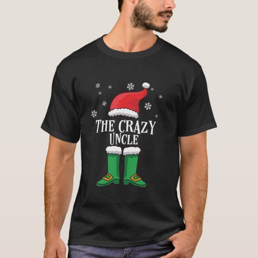T-shirt Matching Family Christmas Elf Outfit The Crazy Unc (Devant)