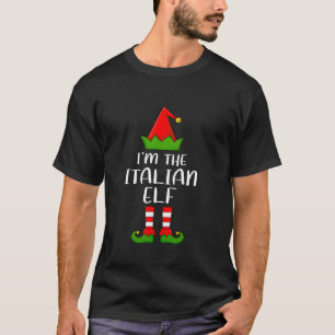 T-shirt Matching Family Group I m The Italian Elf Christma