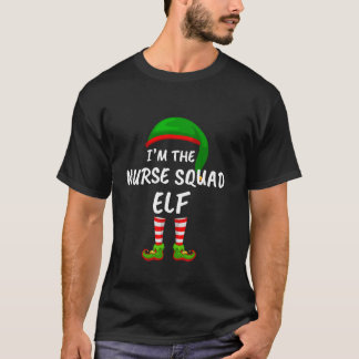 T-shirt Matching Family I m The Nurse Squad Elf Christmas 