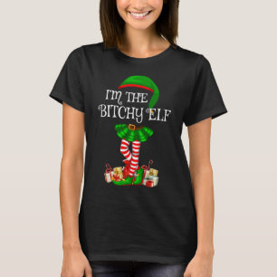 T-shirt Matching Family I'm The Bitchy Elf Christmas
