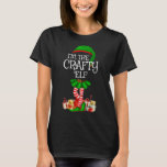 T-shirt Matching Family I'm The Crafty Elf Christmas<br><div class="desc">Matching Family I'm The Crafty Elf Christmas</div>