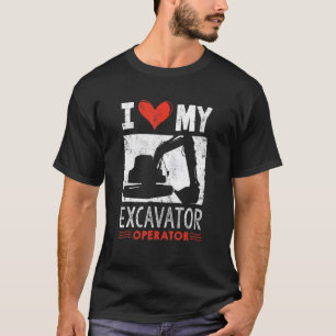 T-shirt Matériel Lourd J'Aime Mon Opérateur De Pelle