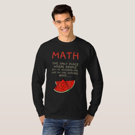 T-shirt Math And Watermelons Mathematics Calculation Numbe (Devant entier)