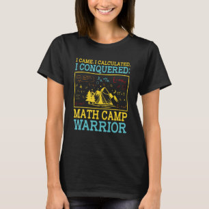 T-shirt Math Camp Math Camper Mathematician Camping Mathem