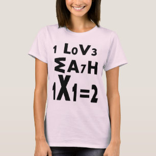 T-shirt Math Cool Jeux de mots drôles I LOVE MATH 1x1=2