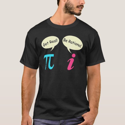 T-shirt Math disant Nombre complexe Pie obtenir réel être  (Devant)
