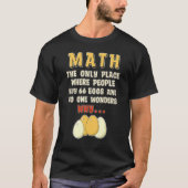T-shirt Math eggs   Mathematics Numbers Calculation (Devant)