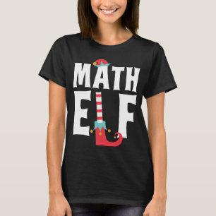 T-shirt Math Elf Cute Funny Math Enseignant Costume de Noë