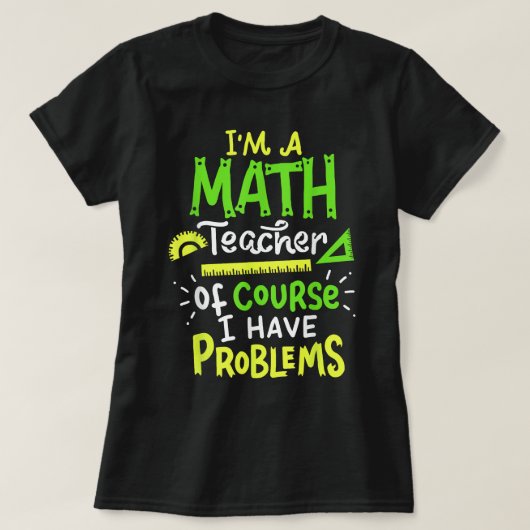 T-shirt Math Enseignant Classe Problème Drôle (Design devant)