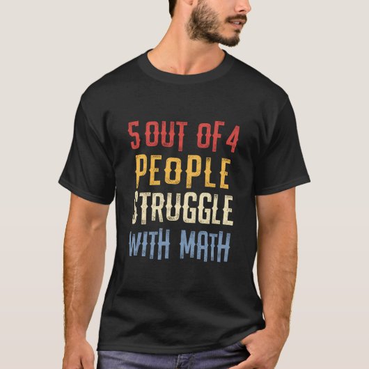 T-shirt Math Enseignant Geek Don 5 Sur 4 Personnes Lutter (Devant)