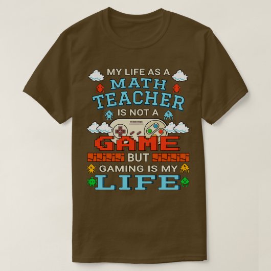 T-shirt Math Enseignant Jeu Design Citation d'oeuvres (Design devant)