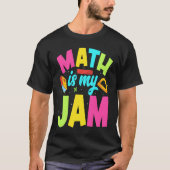 T-shirt Math Enseignant Math Ma confiture (Devant)