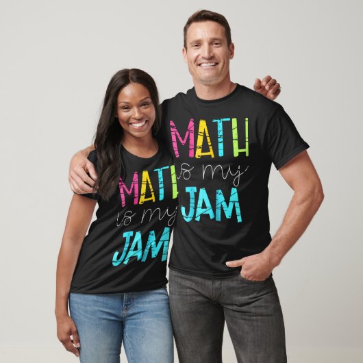 T-shirt Math Enseignant Math Math Est Mon Jam (Unisexe)
