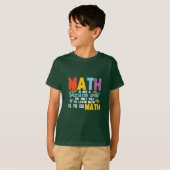 T-shirt Math Enseignant Math Math N'Est Pas Un Spectateur  (Devant entier)