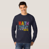 T-shirt Math Enseignant Math Math N'Est Pas Un Spectateur (Devant entier)