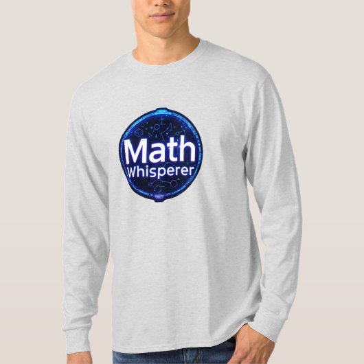 T-shirt Math Enseignant Math Whisperer (Devant)