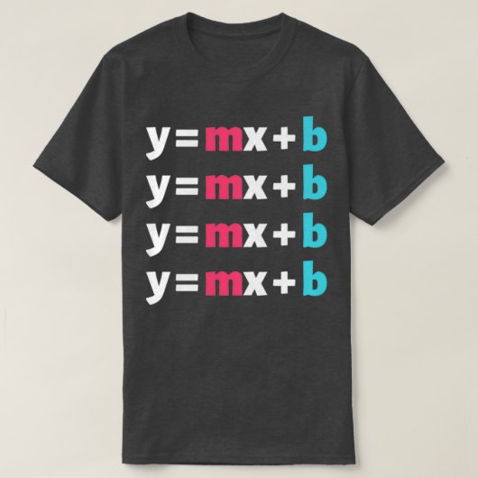 T-shirt Math Enseignant SlopeIntercept Form ymxb (Design devant)