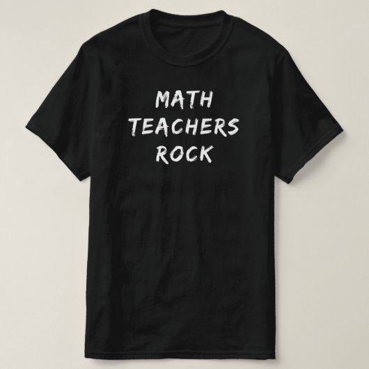 T-shirt Math Enseignants Rock | Drôle Citation de professe (Design devant)