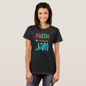T-shirt Math Est Mon Jam Math Enseignant Équipe Enseignant (Devant entier)