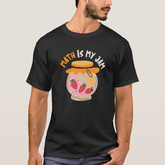 T-shirt Math Est Mon Jam Mathématiques Enseignant Nerd Étu (Devant)