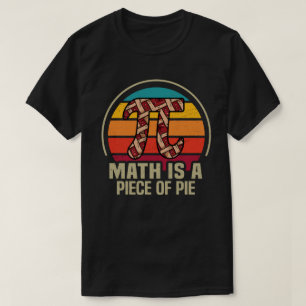 T-shirt Math est un morceau de gâteau amusant Pi Jour 3.1