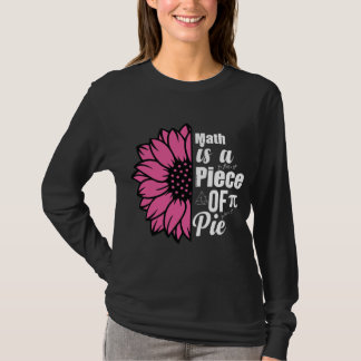 T-shirt Math est un morceau de tourte tournesol