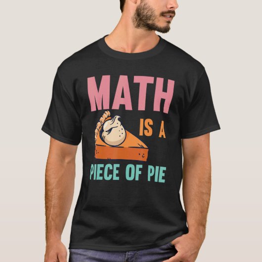 T-shirt Math Est Une Pièce De Pie Math Pi Day Elèves (Devant)