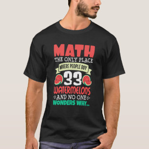 T-shirt Math Et Pastèque disant Calcul Nombres