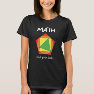 T-shirt Math Gardez-Vous En Forme Math Enseignant Math Pun