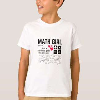 T-shirt Math Girl Like a normal girl but glacière