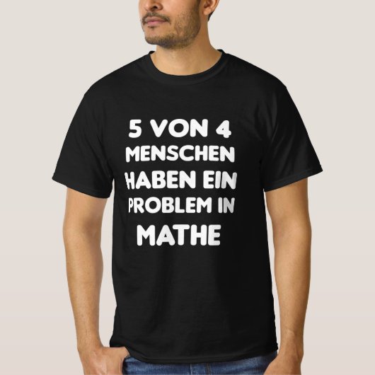 T-shirt Math Humain Drôle Math Problème Math Drôle Drôle D (Devant)