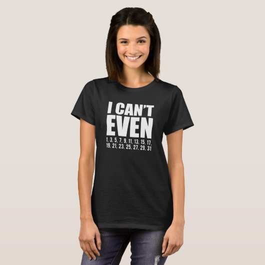 T-shirt Math - I can't even (Devant entier)
