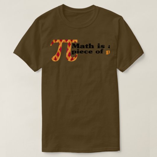 T-shirt Math is a Piece of Pi Cake Funny Pi Day (Design devant)